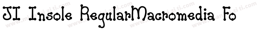 JI Insole RegularMacromedia Fontogr字体转换